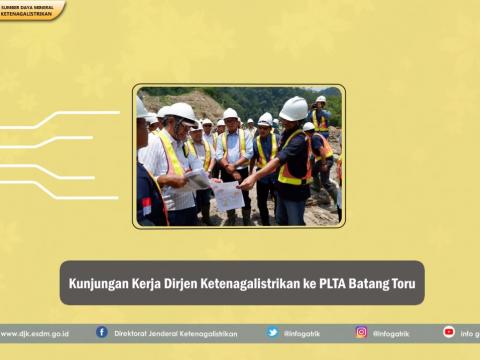 Kunjungan Kerja Dirjen Ketenagalistrikan Ke PLTA Batang Toru
