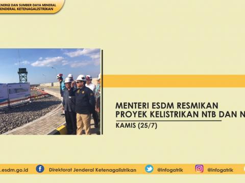 MENTERI ESDM RESMIKAN PROYEK KELISTRIKAN NTB DAN NTT
