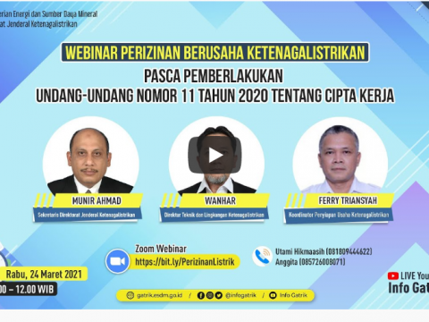 Webinar Perizinan Berusaha Ketenagalistrikan Pasca Pemberlakuan Undang Undang Cipta Kerja