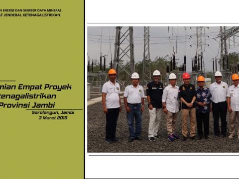 Peresmian Empat Proyek Ketenagalistrikan di Provinsi Jambi